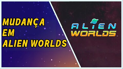 Mudança em Alien Worlds