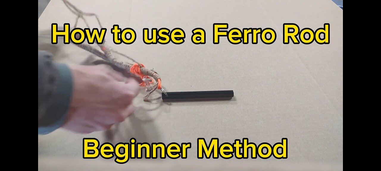 How to use a Ferro Rod: Beginners Method