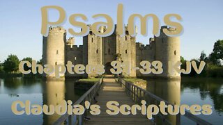 The Bible Series Bible Book Psalms Chapters 31-33 Audio