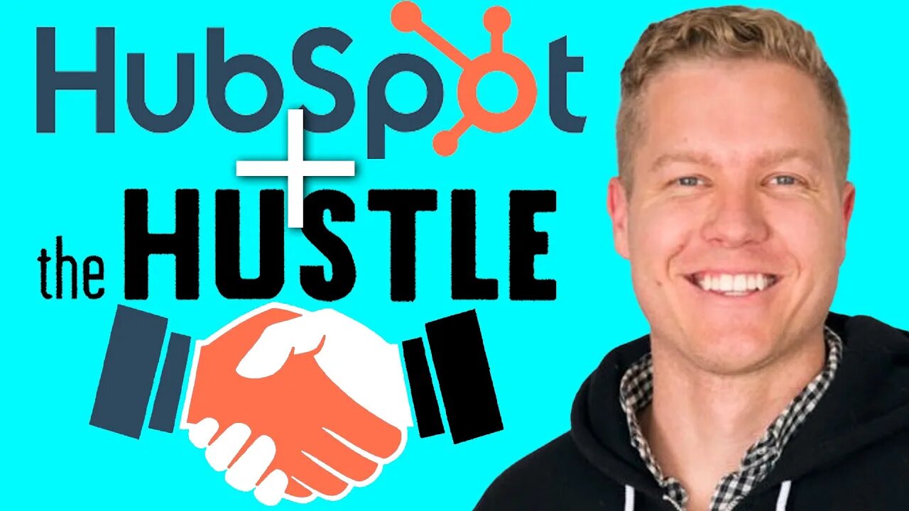 Why Hubspot Acquired The Hustle