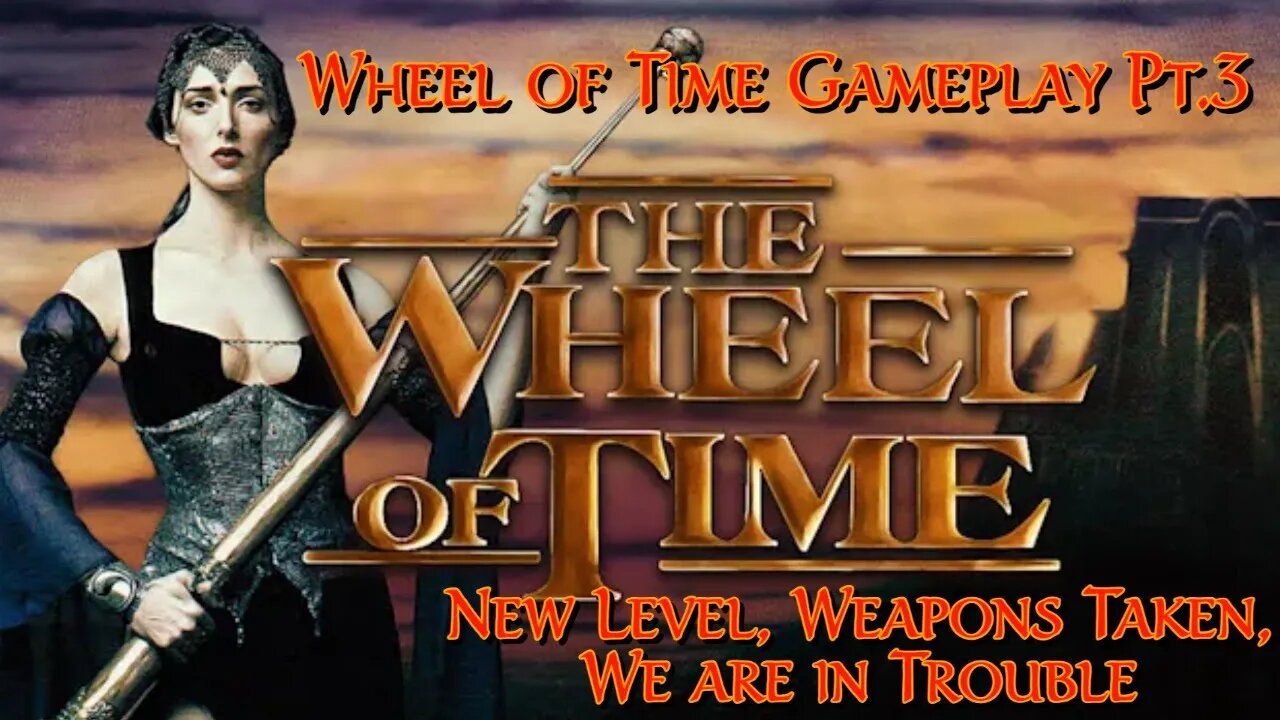 Wheel of Time Video Game Pt.3 In the White Tower Somewhere! With Prophet Jr.