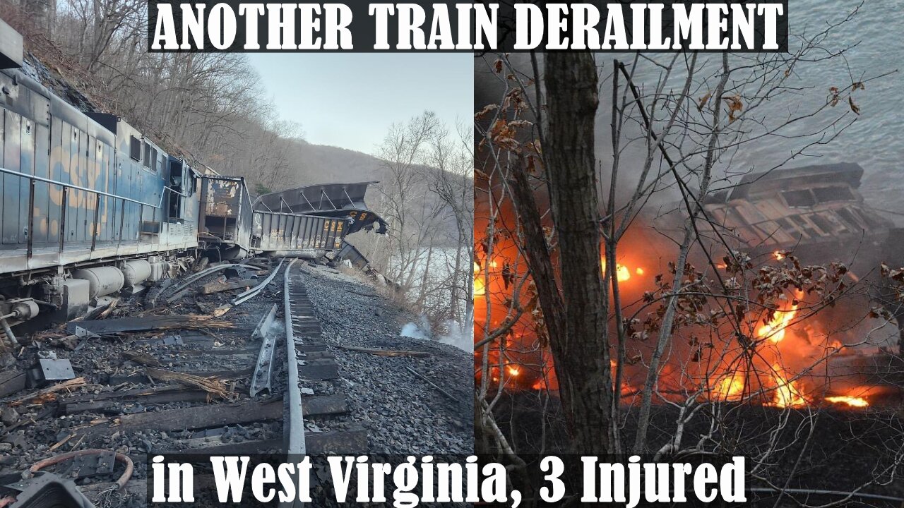 ANOTHER TRAIN DERAILMENT in West Virginia, 3 Injured