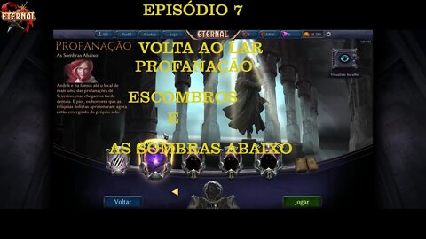 ETERNAL CG VOLTA AO LAR EP 7