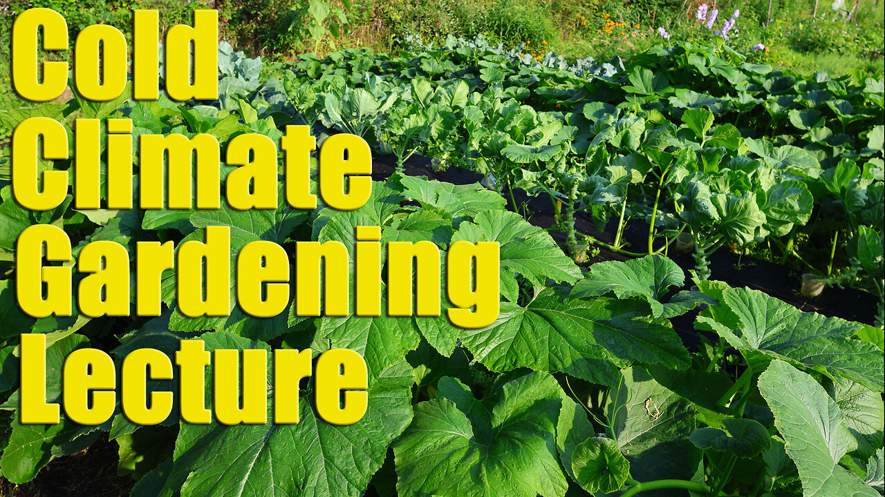 Family Scale Food Production In Extreme Cold Climates (Lecture Series)