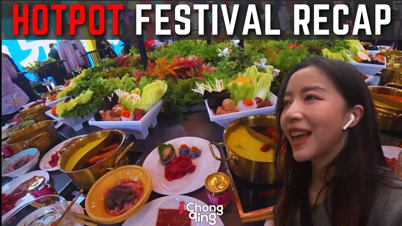 Chongqing HotPot Festival Recap With