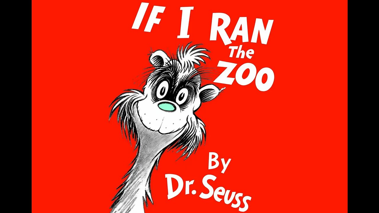 If I Ran The Zoo by Dr. Seuss