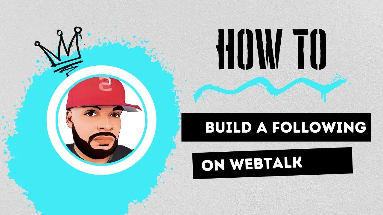 How to Build a Following on Webtalk | How To Make money with an app in 2022