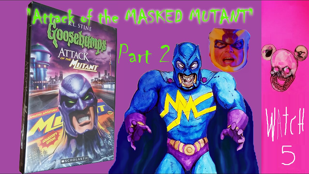 ADAM WEST IS HERE but it does't matter GOOSEBUMPS Attack of the Mutant Part 2 i watcH 5