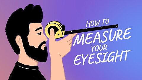 How To Measure Your Eyesight | Endmyopia | Jake Steiner