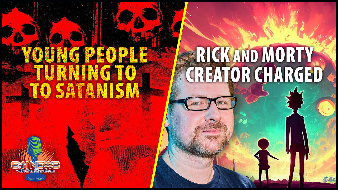 Young People Turning To Satanism, Rick And Morty Creator Charged