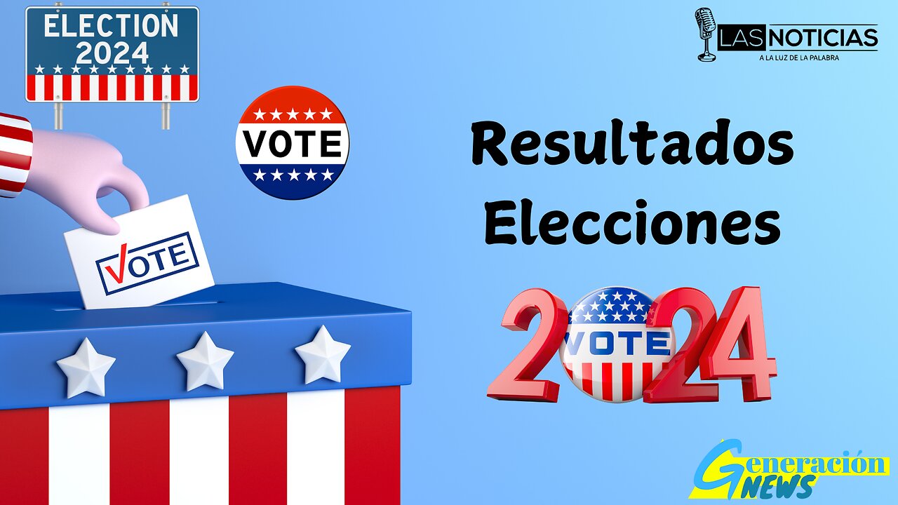 Resultados Elecciones 2024.