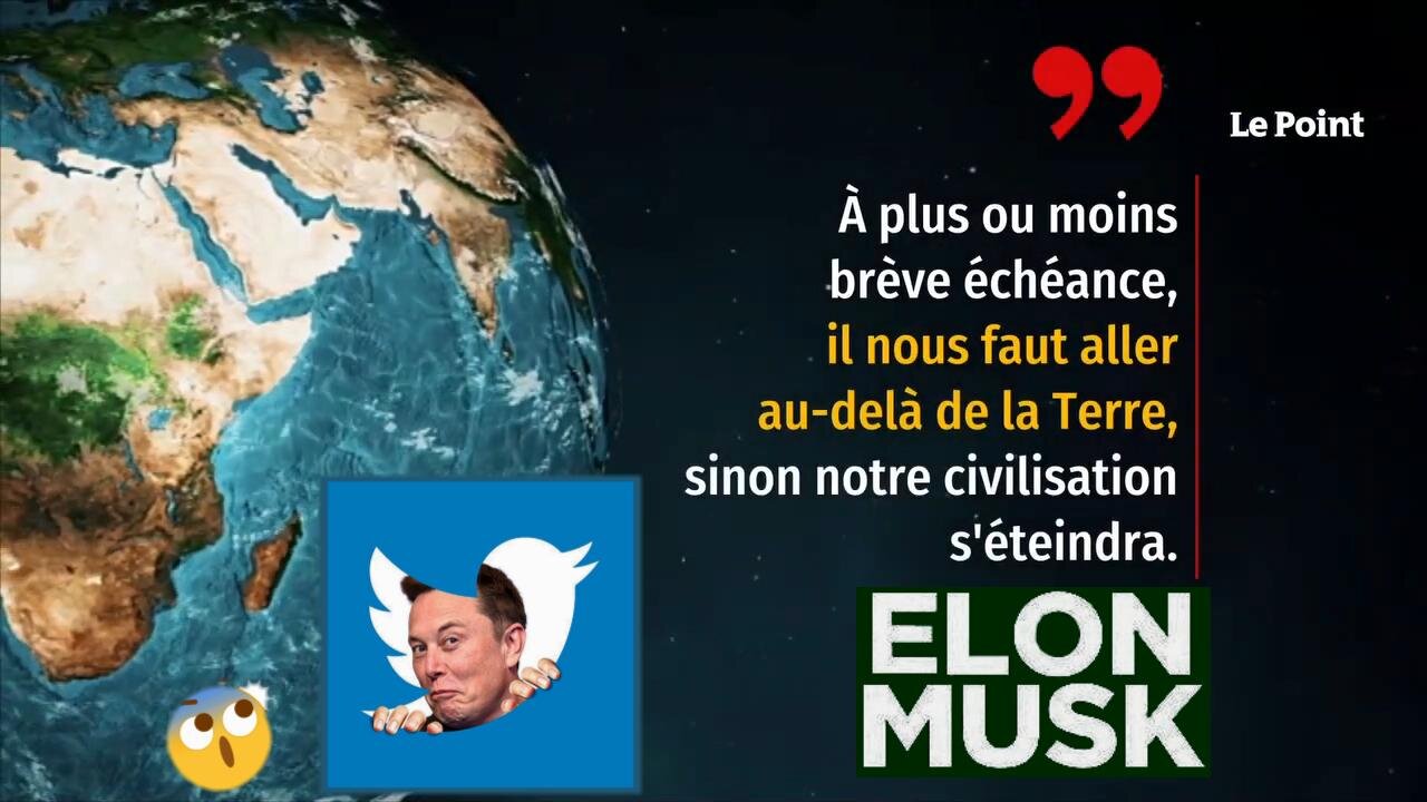 Elon MUSK est inquiet sur l'avenir de l'humanité (Hd 720) Voir descriptif