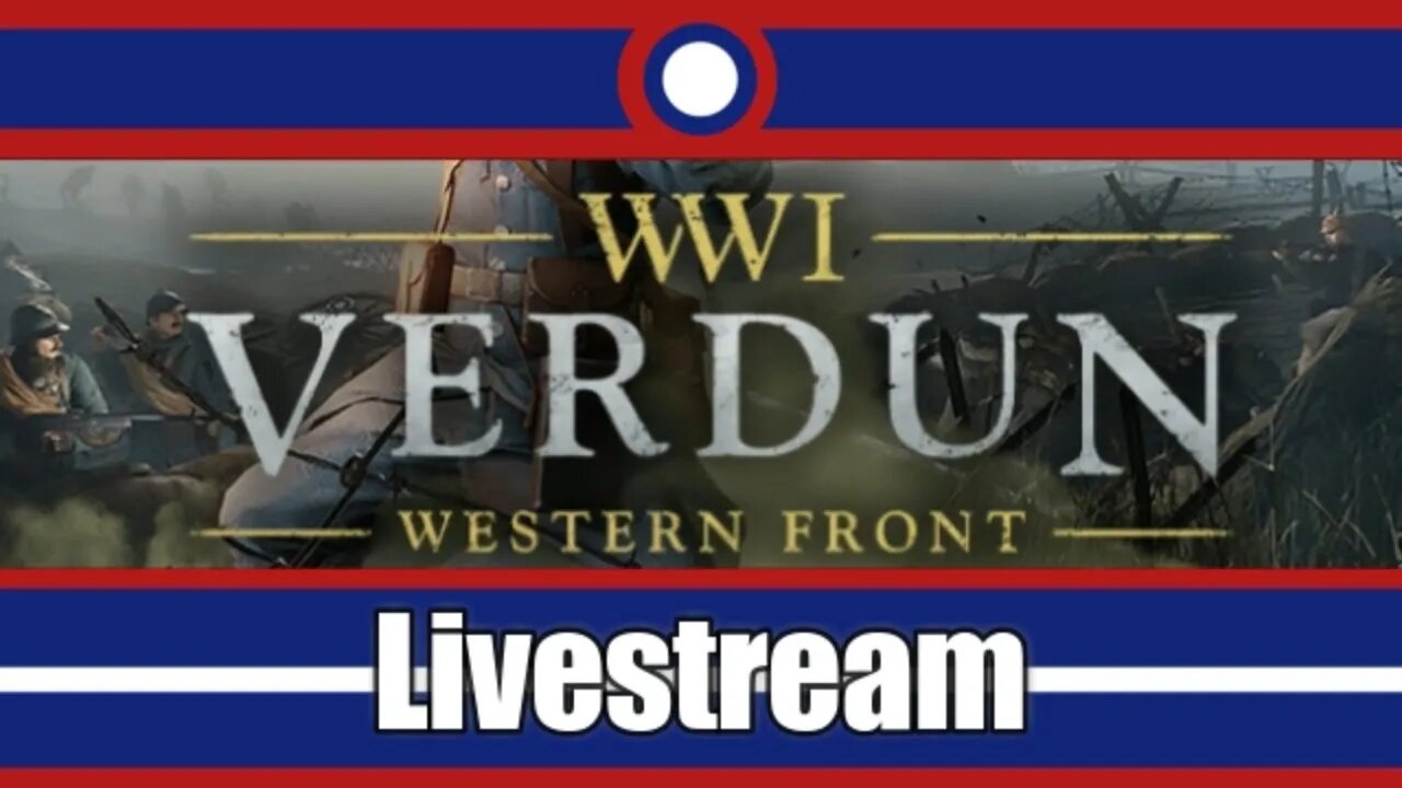 Verdun Livestream Part 2