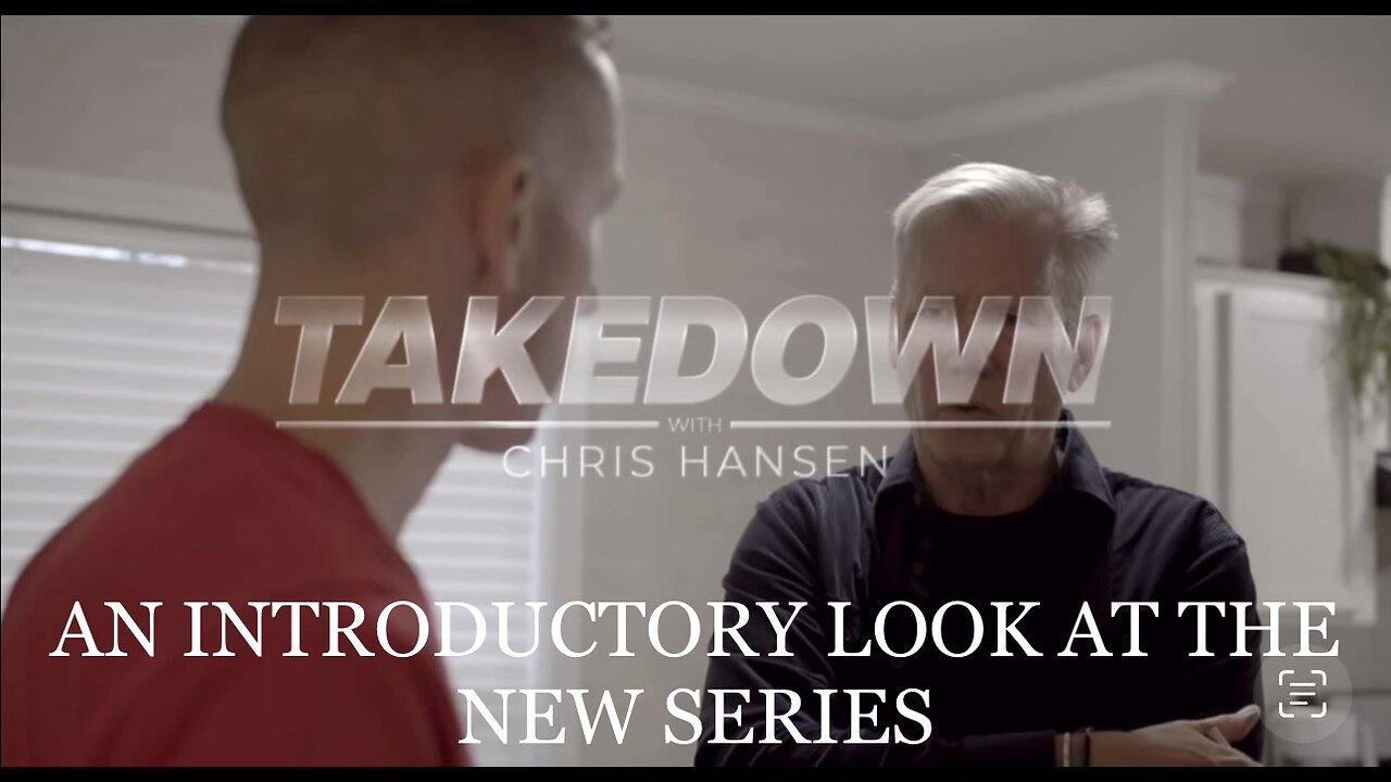 An Introduction to Takedown with Chris Hansen + A Sneak Peek at Glory Hole Jerry