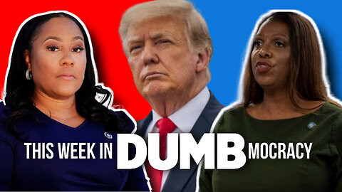 This Week in DUMBmocracy: "Stuck on STUPID!" Discussing Dems' LAWFARE Strategy Vs. Trump and More!