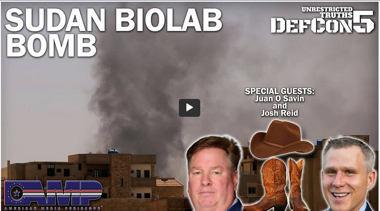 Sudan Biolab Bombs with Juan O Savin and Josh Reid | Unrestricted Truths Ep. 334