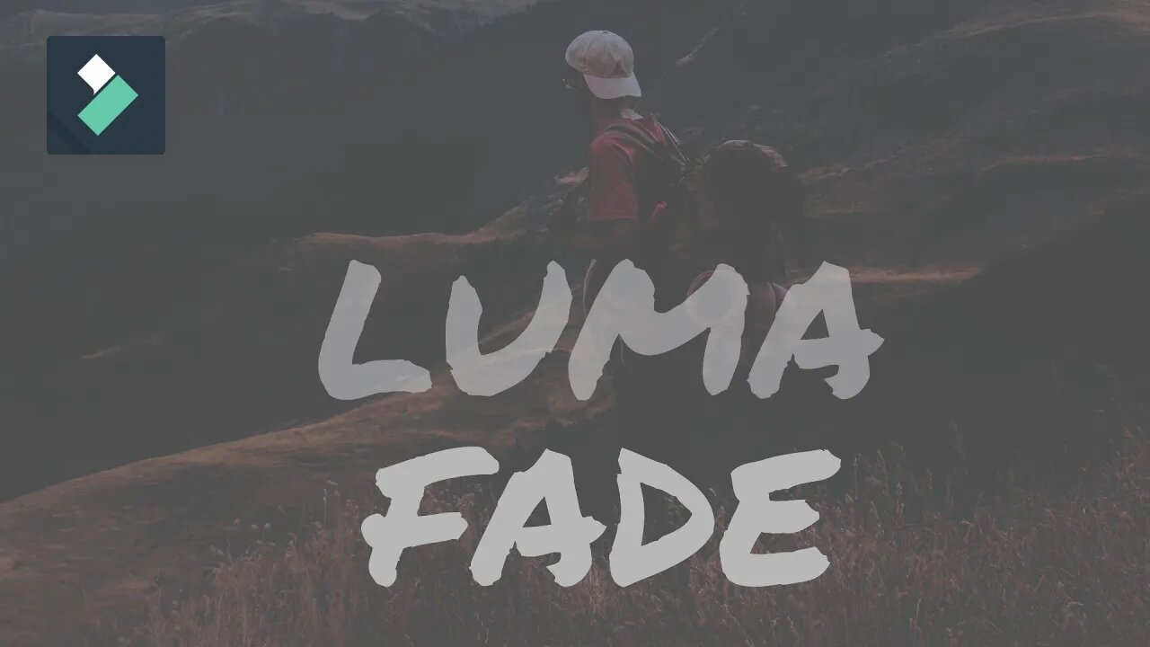 LUMA FADE (TRANSITION EFFECT) |WONDERSHARE FILMORA X| Tutorial