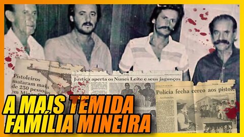 IRMÃOS LEITE: A FAMÍLIA DE PISTOLEIROS QUE ATERRORIZOU O NORTE DE MINAS NOS ANOS 80