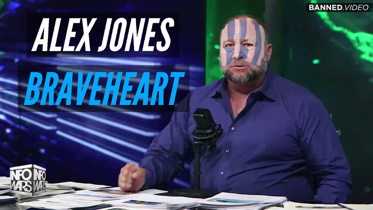 Alex Jones Pro Humanity Message BRAVEHEART