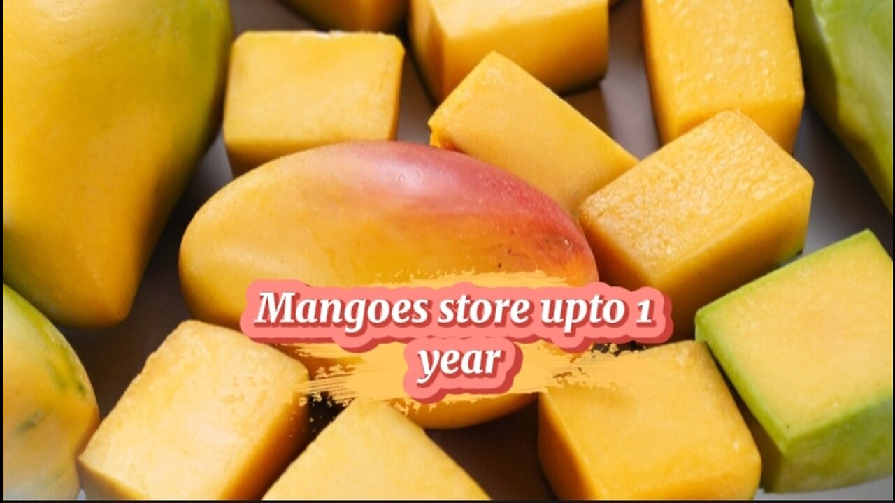 How to store Mangoes upto 1 year