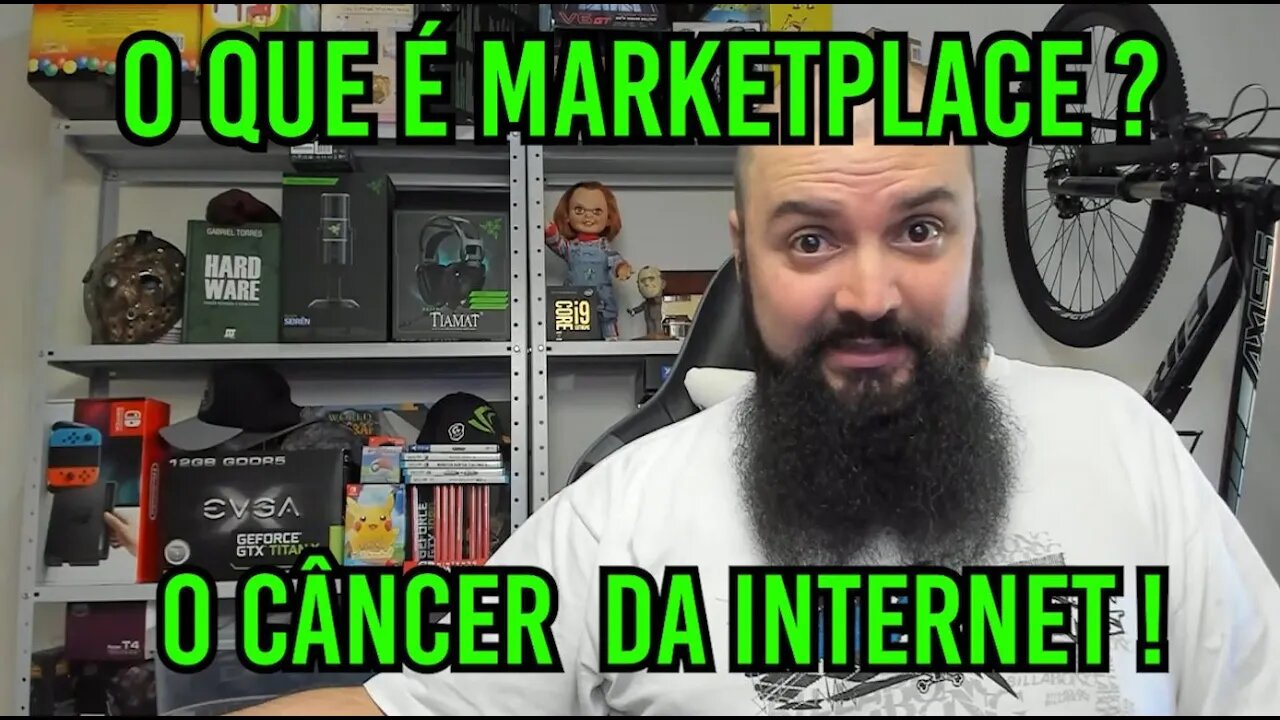 O Que é Marketplace ? O Câncer Da Internet !