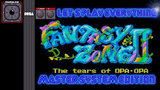 Let's Play Everything: Fantasy Zone 2 (SMS)