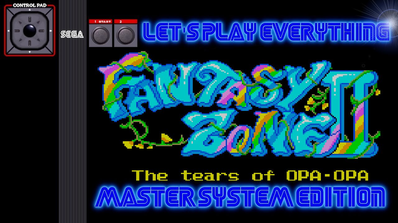 Let's Play Everything: Fantasy Zone 2 (SMS)