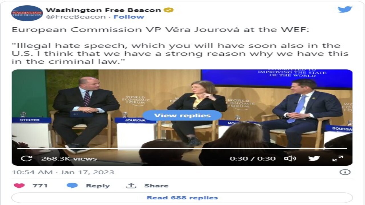 AMERICA WILL "SOON" HAVE "HATE SPEECH" LAWS, EU COMMISSION VP TELLS WEF