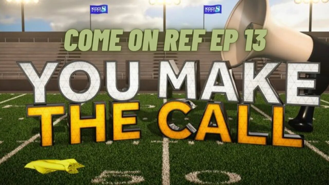 You Make the Call- Player Control or Block EP 13