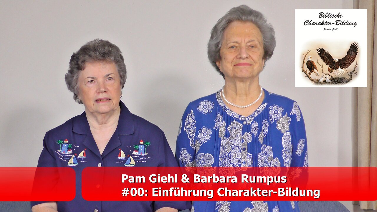 #00: Einführung Charakter-Bildung (Pam Giehl & Barbara Rumpus / Juli 2021)