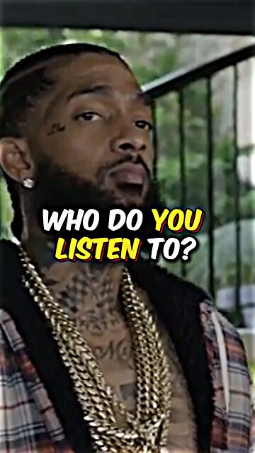 #nipsseyhussel Who do you listen to?