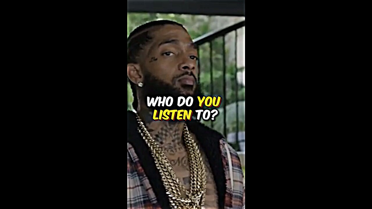 #nipsseyhussel Who do you listen to?
