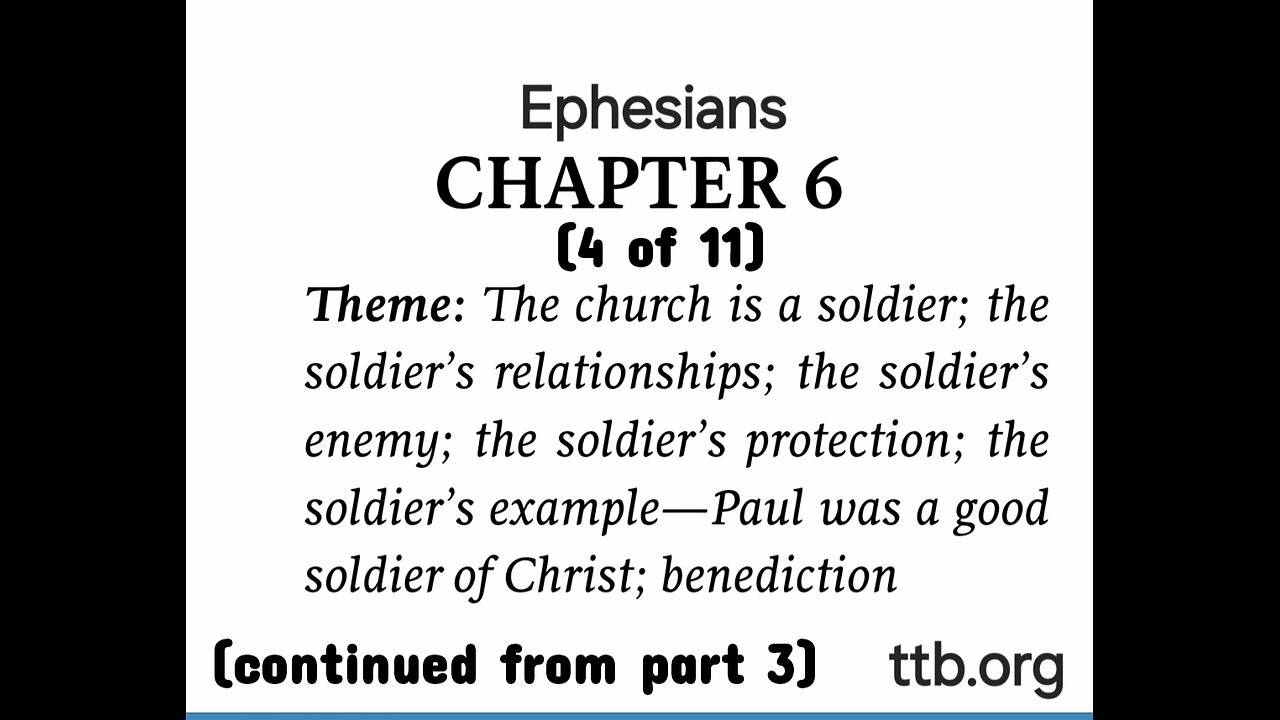 Ephesians Chapter 6 (Bible Study) (4 of 11)