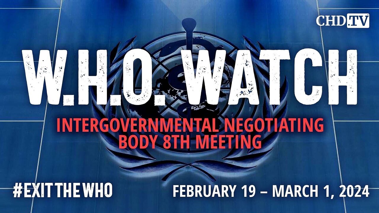 WHO WATCH: 8th Meeting of the INB | Feb. 19