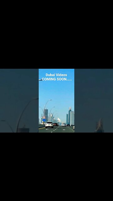 The Dubai Videos And Start Of The Channel Drop Soon