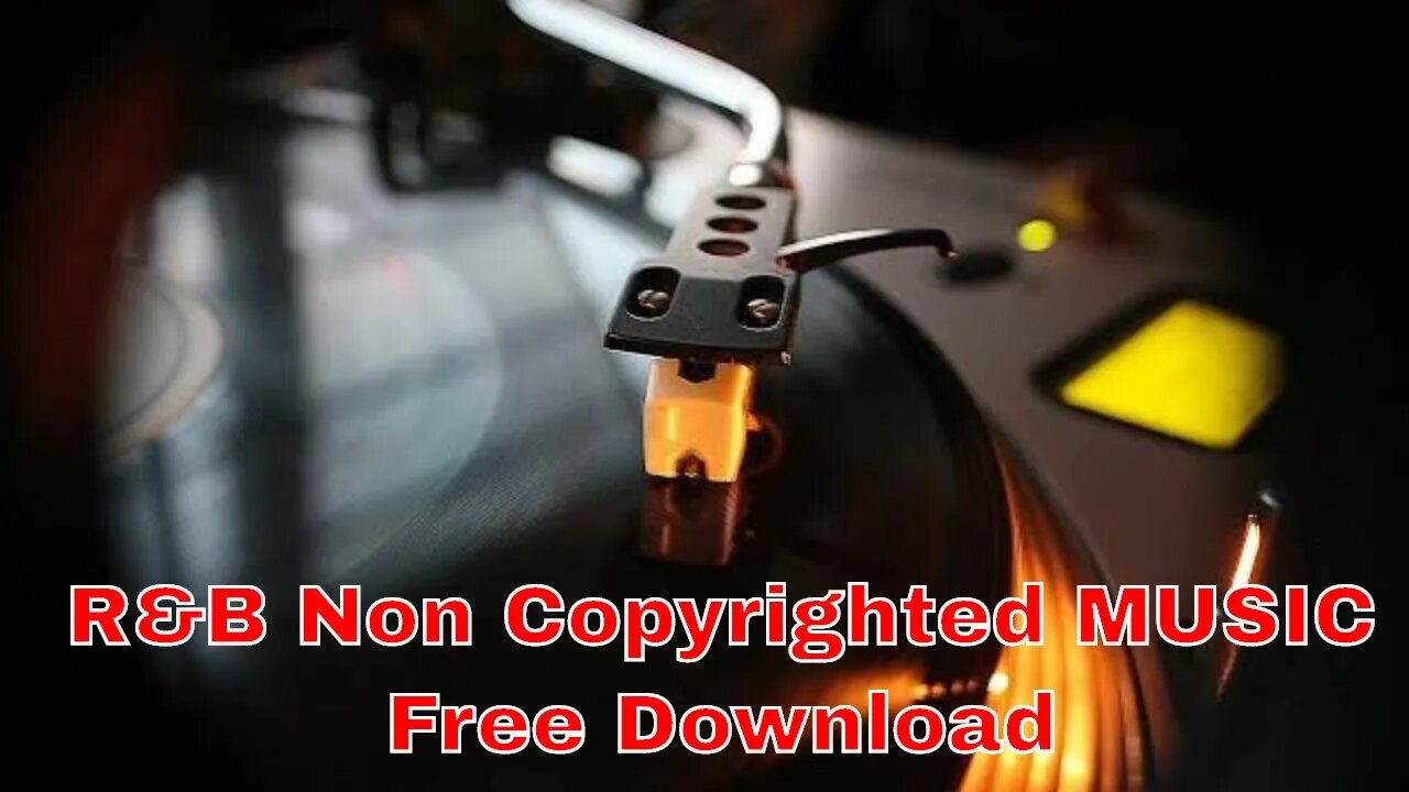 ♫ R&B Non Copyrighted MUSIC ♫ Free Download All + Extra Tracks #64