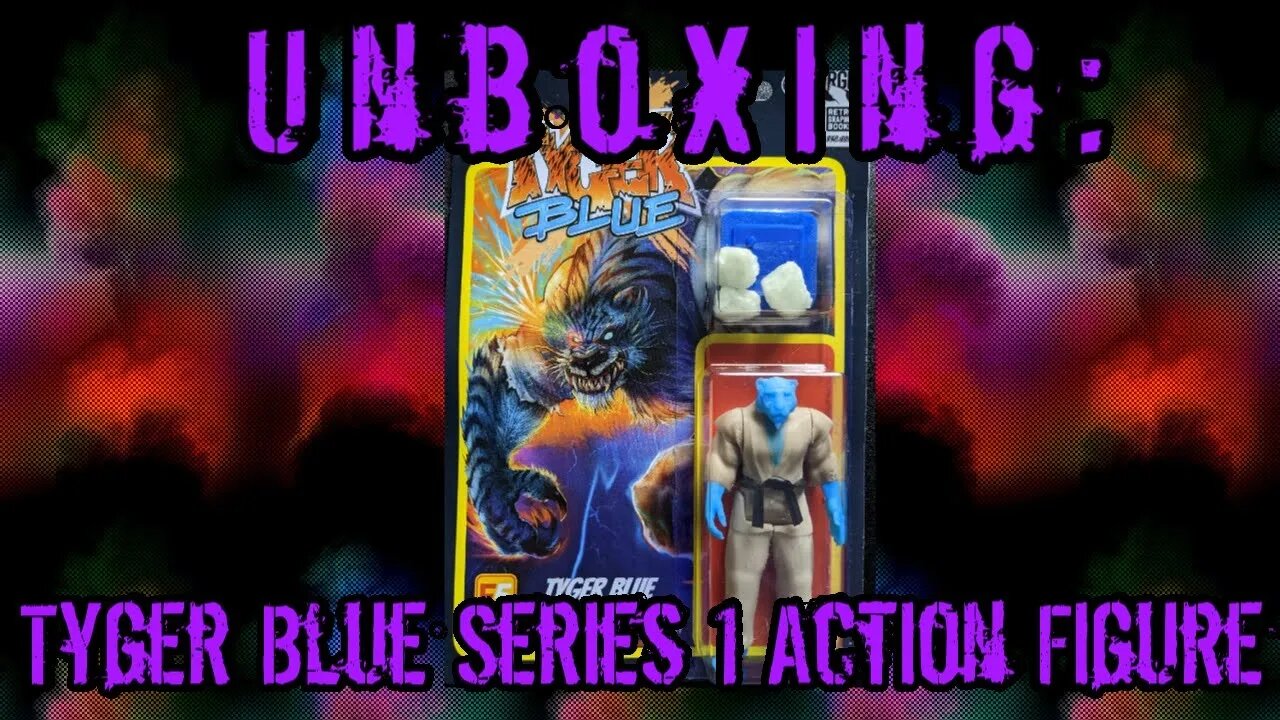 Unboxing: Tyger Blue Series 1 Action Figure