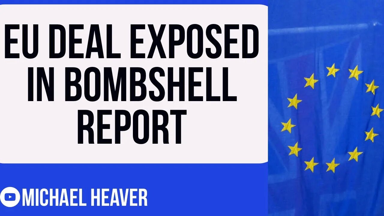 300 EU Laws Bombshell EXPOSES Deal