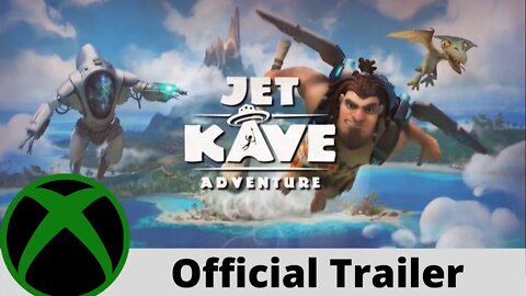 Jet Kave Adventure Trailer