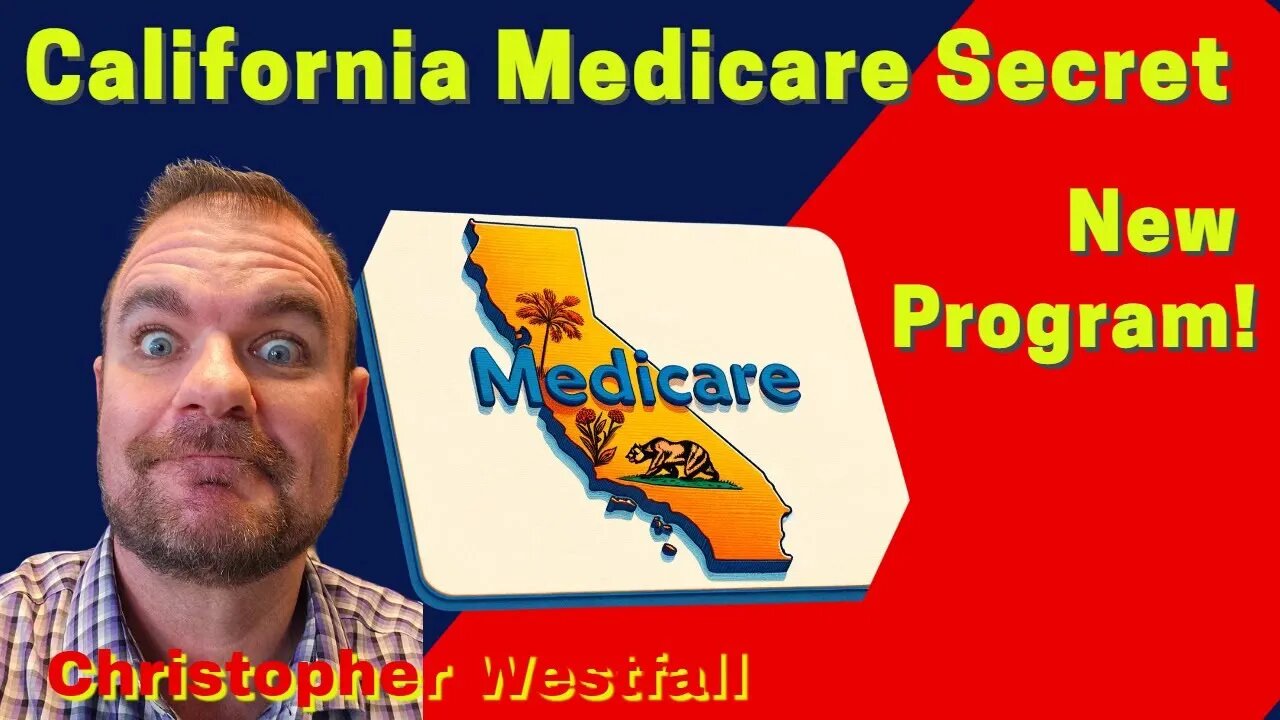 🛑California Weird Medicare Laws - No Underwriting until 2024?🛑