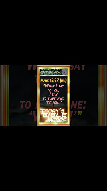 2ND COMING of CHRIST - The Countdown Begins with Mark 13:37 (NIV)