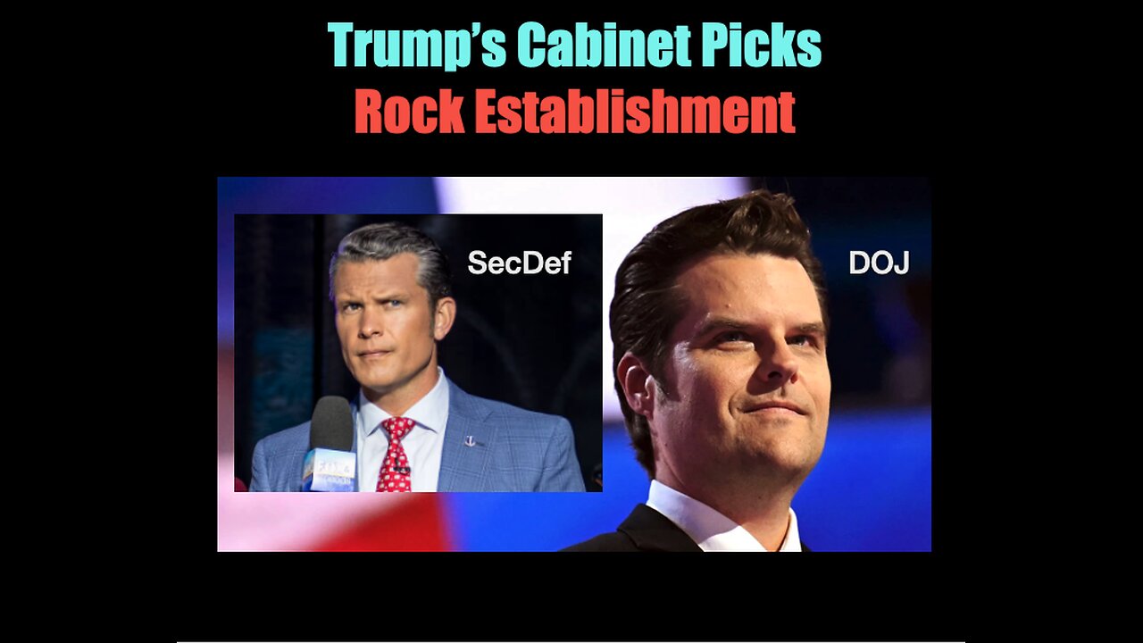 Trump's Cabinet Picks Rock Establishment