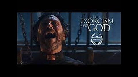 Trailer - The Exorcism of God - AKA: El Exorcismo de Dios - 2021