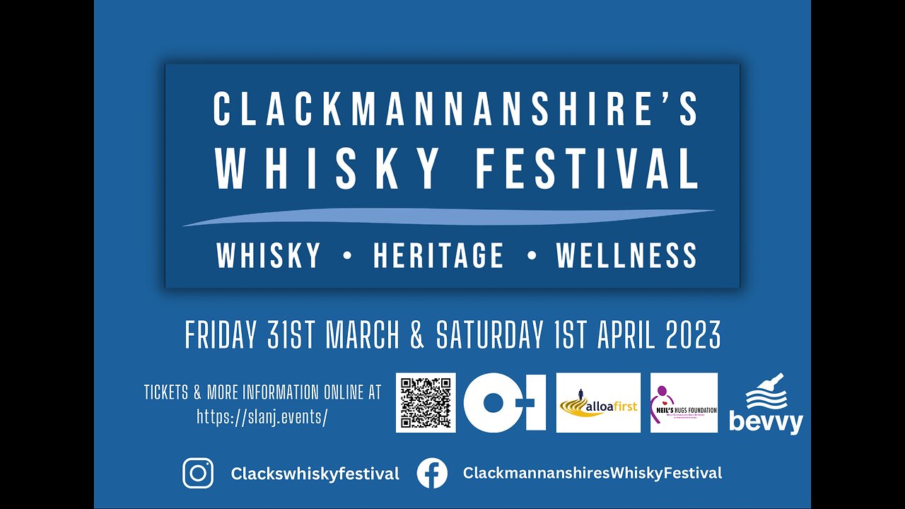 Clackmannanshire Whisky Festival Alloa Town Hall Firday 31st March & Sat 1st April