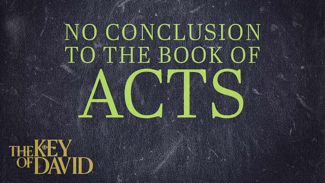 No Conclusion to the Book of Acts