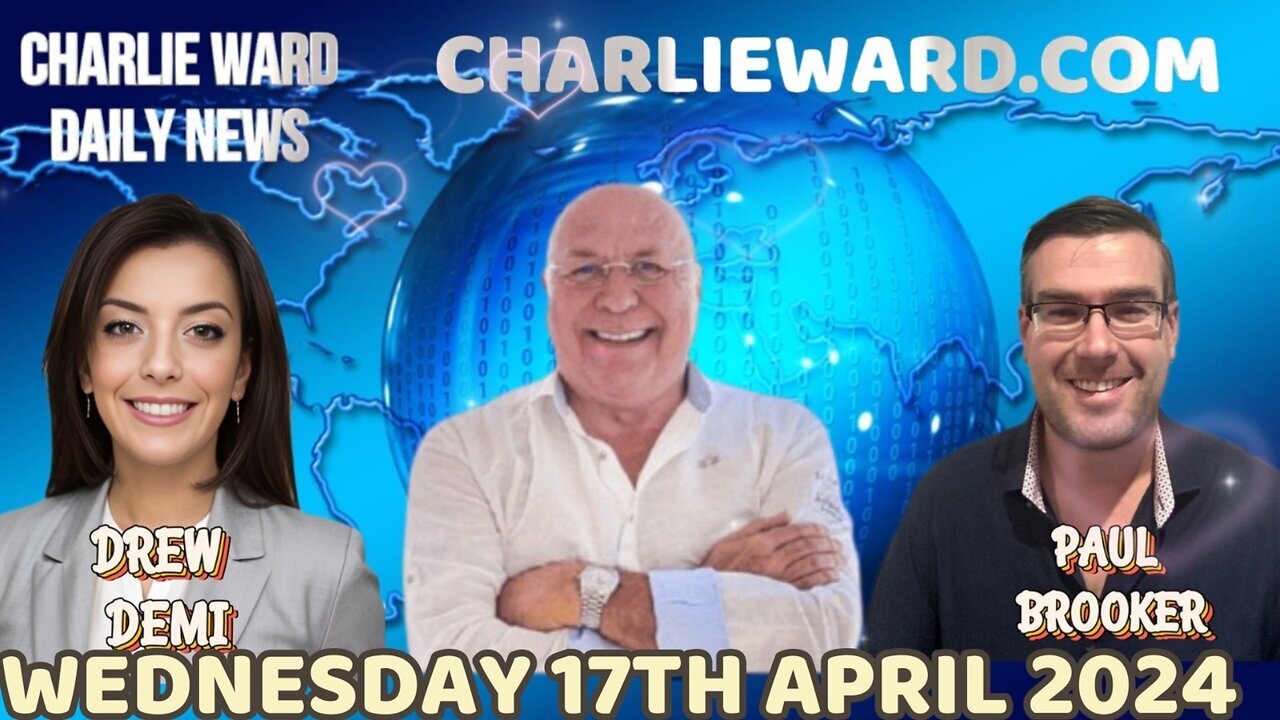 CHARLIE WARD WITH PAUL BROOKER & DREW DEMI - WEDNESDAY 17TH APRIL 2024