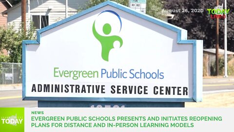 Evergreen Public Schools presents and initiates reopening plans for distance and in-person learning