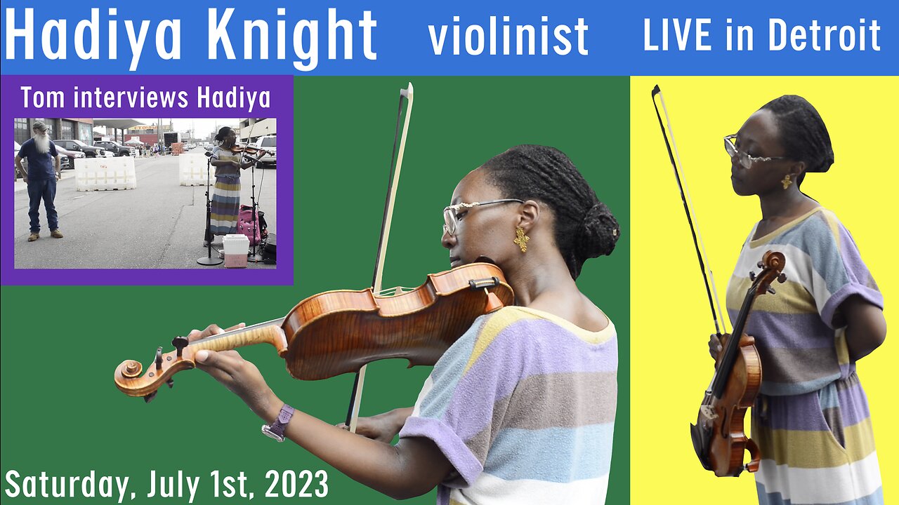 🎻🎼 Hadiya Knight plays LIVE acoustic violin in Detroit's Eastern Market — Saturday, July 1st, 2023