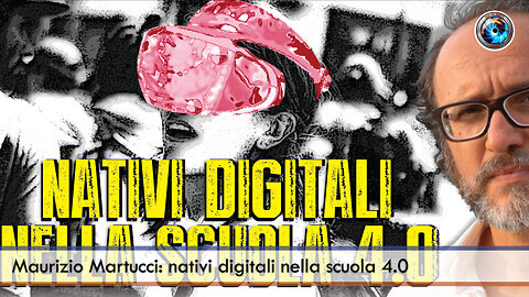 Maurizio Martucci: nativi digitali nella scuola 4.0