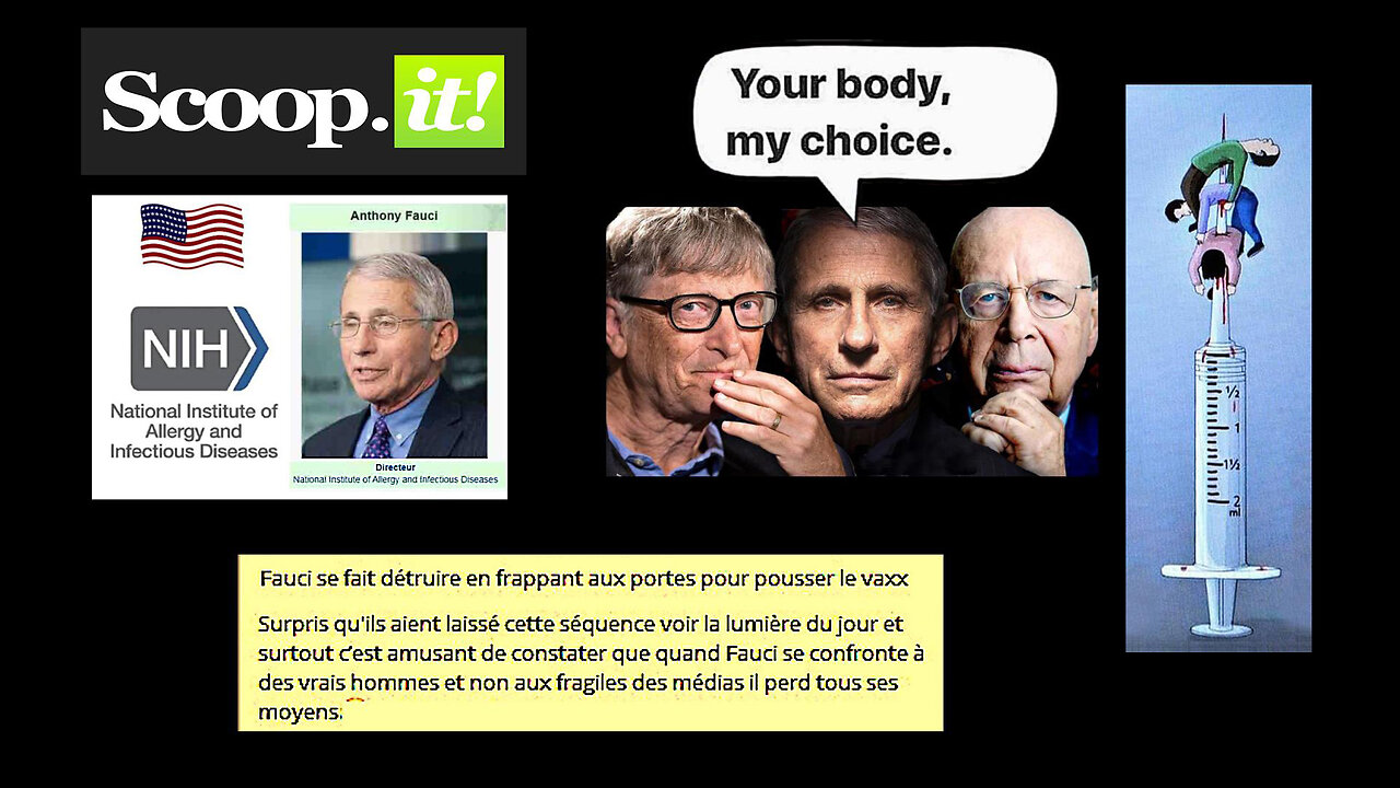 SCOOP ! Quand A.FAUCI "faisait" du porte à porte pour son injection anti-covid ! (Hd 720)